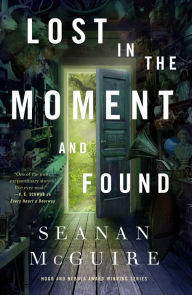 Free downloadable ebook pdf Lost in the Moment and Found by Seanan McGuire, Seanan McGuire RTF MOBI PDF