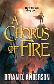 Title: A Chorus of Fire, Author: Brian D. Anderson