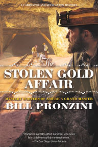 Download books on ipad 2 The Stolen Gold Affair: A Carpenter and Quincannon Mystery CHM ePub RTF 9781250216489 English version by Bill Pronzini