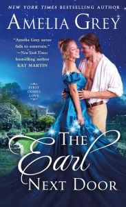 Title: The Earl Next Door, Author: Amelia Grey