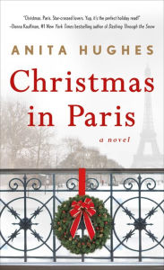 Download books for ebooks free Christmas in Paris: A Novel