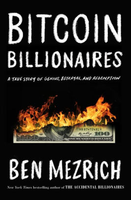 Bitcoin Billionaires A True Story Of Genius Betrayal And Redemption Hardcover - 