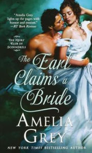 Title: The Earl Claims a Bride, Author: Amelia Grey