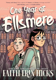 Ebook download english One Year at Ellsmere 9781250219107 DJVU ePub by Faith Erin Hicks