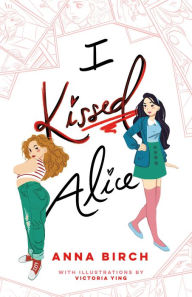 Ebook gratis downloaden android I Kissed Alice (English Edition) by Anna Birch, Victoria Ying 9781250219855