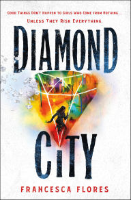 Title: Diamond City, Author: Francesca Flores
