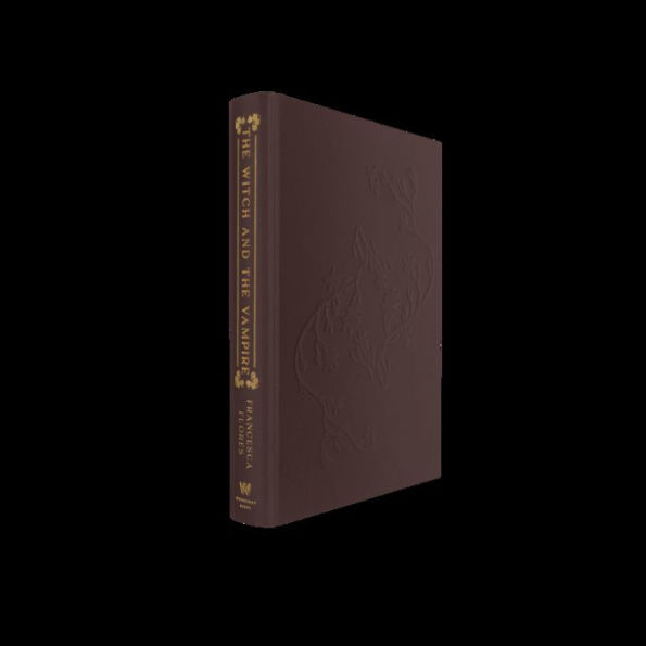 The Witch and the Vampire: A Novel