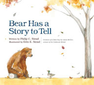 Title: Bear Has a Story to Tell, Author: Philip C. Stead