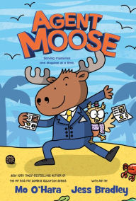 Title: Agent Moose, Author: Mo O'Hara