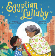 Title: Egyptian Lullaby, Author: Zeena M. Pliska