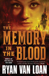 Good free ebooks download The Memory in the Blood by Ryan Van Loan, Ryan Van Loan (English literature) DJVU iBook