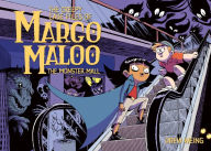 Title: The Creepy Case Files of Margo Maloo: The Monster Mall, Author: Drew Weing