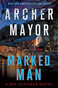 Title: Marked Man (Joe Gunther Series #32), Author: Archer Mayor