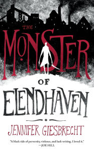 Title: The Monster of Elendhaven, Author: Jennifer Giesbrecht