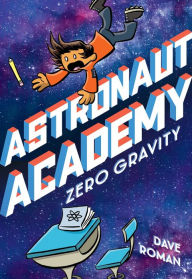 Books downloaded to ipod Astronaut Academy: Zero Gravity 9781250225894 English version