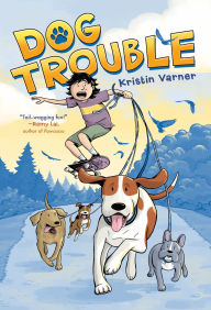 Title: Dog Trouble, Author: Kristin Varner