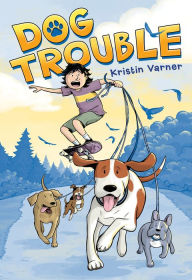 Title: Dog Trouble, Author: Kristin Varner