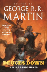 Download ebook pdf free Deuces Down: a Wild Cards novel by George R. R. Martin