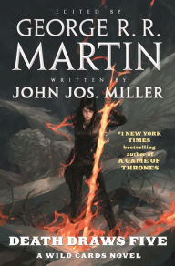 Title: Death Draws Five: A Wild Cards Novel, Author: George R. R. Martin