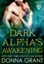 Dark Alpha's Awakening: A Reaper Novel