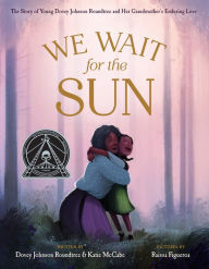 Title: We Wait for the Sun, Author: Katie McCabe