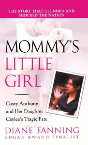 Title: Mommy's Little Girl, Author: Diane Fanning