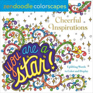 Title: Zendoodle Colorscapes: Cheerful Inspirations: Uplifting Words to Color and Display, Author: Justine Lustig