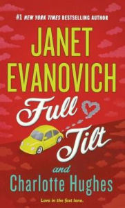 Title: Full Tilt (Janet Evanovich's Full Series #2), Author: Janet Evanovich