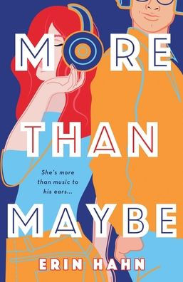 More Than Maybe: A Novel