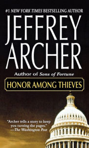 Title: Honor Among Thieves, Author: Jeffrey Archer