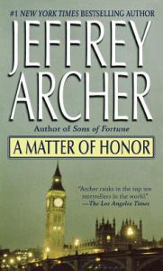 Title: Matter of Honor, Author: JEFFREY ARCHER