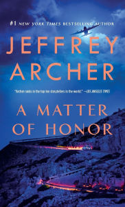 Title: A Matter of Honor, Author: Jeffrey Archer