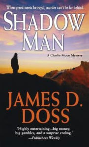 Title: Shadow Man, Author: James D. Doss