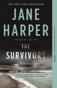 Download ebooks for itouch free The Survivors: A Novel by Jane Harper, Jane Harper 9781250845924