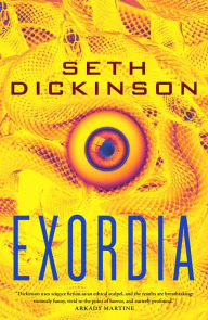 Free italian books download Exordia English version 9781250233011 by Seth Dickinson