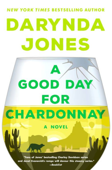 A Good Day for Chardonnay: A Novel