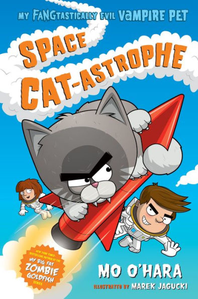 Space Cat-astrophe (My FANGtastically Evil Vampire Pet Series #2)