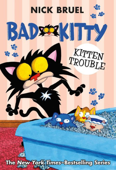 Bad Kitty: Kitten Trouble (paperback black-and-white edition)