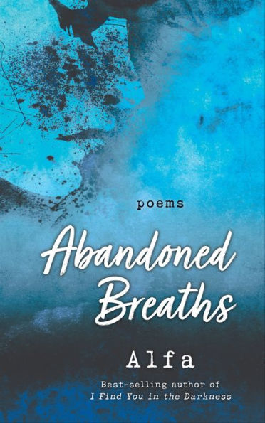 Abandoned Breaths: Poems