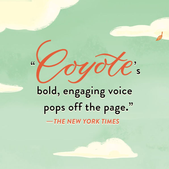 The Remarkable Journey of Coyote Sunrise