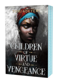 Free electronic books downloads Children of Virtue and Vengeance by Tomi Adeyemi FB2 CHM DJVU 9781250233691