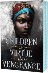 Title: Children of Virtue and Vengeance (Legacy of Orïsha Series #2), Author: Tomi Adeyemi