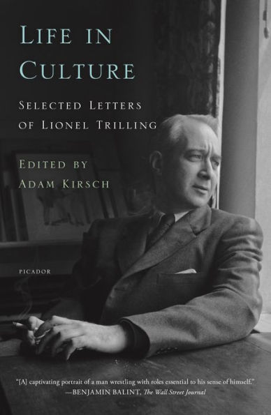 Life Culture: Selected Letters of Lionel Trilling