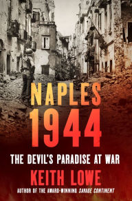 Free pdf ebooks download Naples 1944: The Devil's Paradise at War