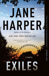 Title: Exiles: A Novel, Author: Jane Harper