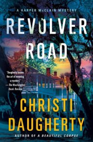 Google free ebook downloads pdf Revolver Road: A Harper McClain Mystery 9781250235886 by Christi Daugherty iBook FB2 MOBI