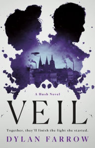 Title: Veil: A Hush Novel, Author: Dylan Farrow