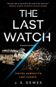 Good book download The Last Watch by J. S. Dewes 9781250236340 English version PDF DJVU