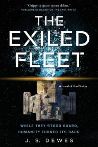 Title: The Exiled Fleet, Author: J. S. Dewes