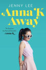 Anna K Away (Anna K Series #2)